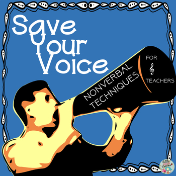 Preview of No Voice? How to Teach Music - Nonverbal Communication Cues for Music Teachers