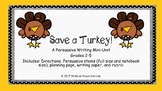 Save a Turkey! A Persuasive Writing Mini - Unit