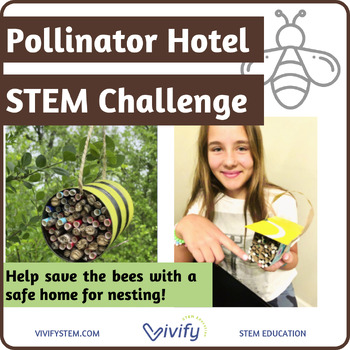 Preview of Save the Bees! Pollinator Hotel STEM Challenge