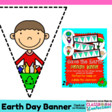 Earth Day Banner : Classroom Decor : Bulletin Board Display