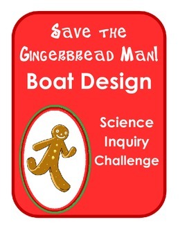 Preview of Save the Gingerbread Man! Holiday Christmas Science Inquiry Experiment