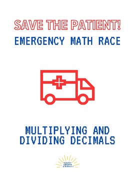 Preview of Save the Patient Math Race/Scavenger Hunt / Multiply and Divide Decimals /Doctor
