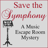 Save the Symphony, A Music Escape Room Mystery