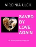 Saved by Love Again- The Power of Puppy Love