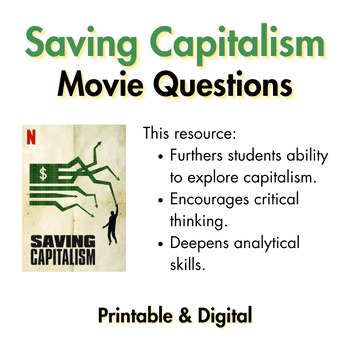Preview of Saving Capitalism Movie Questions: Examining Capitalism in our Society