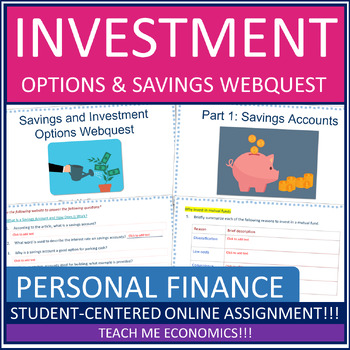 Preview of Saving & Investment Options 401k, Roth IRA, CD, Mutual Funds, Economic Webquest