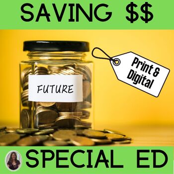 Preview of Saving Money for Special Education Managing Money Financial Literacy & Planning