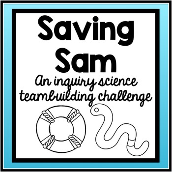 Preview of Saving Sam: Inquiry Science Teamwork Lab
