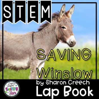 Preview of Saving Winslow by Sharon Creech STEM Challenge and Flip Book