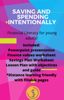 Preview of Saving and Spending Intentionally-Financial Literacy! Money!