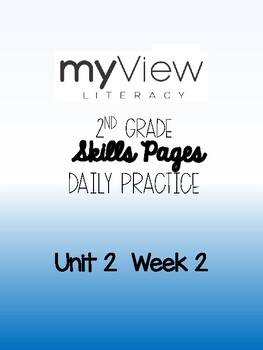 Preview of Savvas MyView Literacy 2nd Grade Skills Practice Pages Unit 2 Week 2