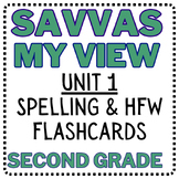 2nd Grade Savvas MyView Spelling & Sight Word Flashcards: Unit 1
