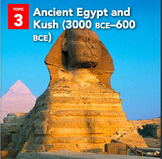 Savvas World History: Early Ages Topic 3 Ancient Egypt and Kush