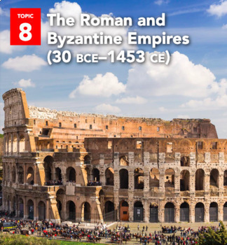 Preview of Savvas World History: Early Ages Topic 8 - Roman & Byzantine Empires