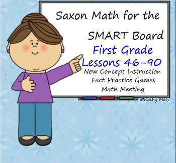 Preview of Saxon Math for the SMART Board:  First Grade Bundle Lessons 46-90!