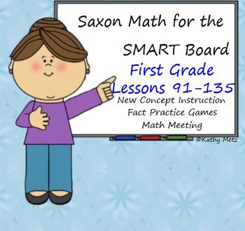 Preview of Saxon Math for the SMART Board:  First Grade Bundle Lessons 91-135!