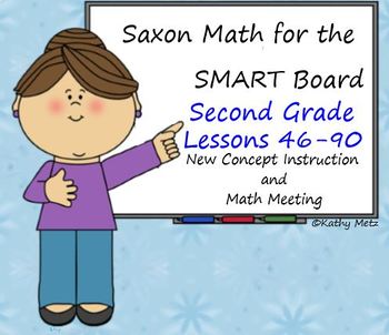 Preview of Saxon Math for the SMART Board:  Second Grade Lessons 46-90!