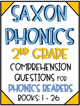 Preview of Saxon Phonics - 2nd Grade - Comprehension Questions for Phonics Readers