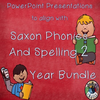 Preview of Saxon Phonics and Spelling Grade 2 (Second Grade) Year Long Bundle PPTs