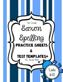 Saxon Spelling Practice Sheets and Test Templates 6-10
