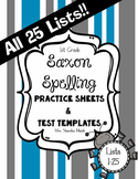 Saxon Spelling Practice Sheets and Test Templates All 25 Lists