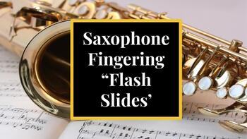 Preview of Saxophone Fingering "Flash Slides"