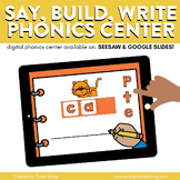 Say, Build, Write: Digital Spelling Practice - Phonics Bas