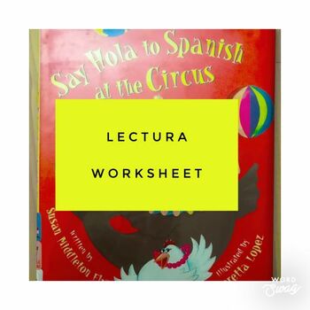 Preview of Say Hola to Spanish at the Circus Lectura Worksheet- Reading Stations