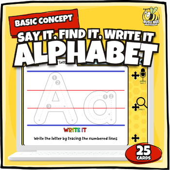 Preview of Say It, Find It, Write It | Alphabet