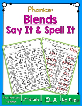 Say It & Spell It! Featuring Beginning Consonant Blends | TpT