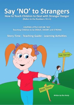 Preview of Say NO to Strangers – How to Teach Children to Deal with Stranger Danger – 911