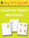Say Sí to Spanish: ¿Cuántos Chiles? Mini-Books