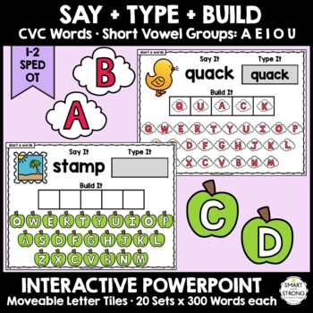 Preview of Say + Type + Build CVC Words • Movable Letters • 300 Words x 20 Letter Sets