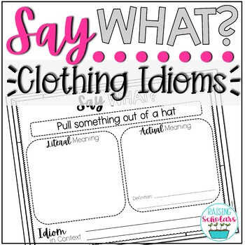 Preview of Idioms Activity Project Clothing Idioms