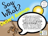 Say What? Desert Animals - Short Story Writing and Speech Bubbles