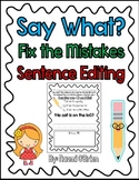 Say What?: Fix the Mistakes