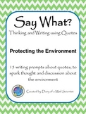 Say What? - Thinking and Writing using Quotes - Protecting