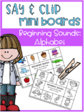 Say and Clip Mini Boards: Beginning Alphabet Sounds