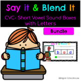 Say it Blend It - Short Vowel Digital Elkonin Boxes with L