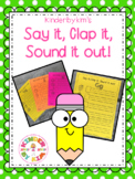 Say it, Clap it, Sound it out! Syllable and Word Stretching Fun!