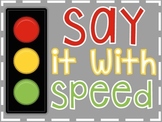 Say it With Speed