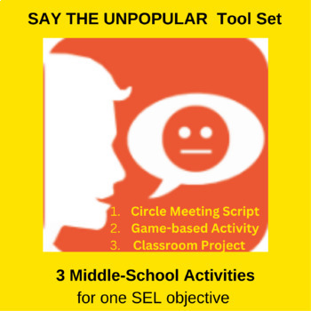 Preview of Say the Unpopular Set -- 3 Leadership SEL Lessons for Middle School 