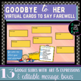 Saying Goodbye: Virtual Slides to Say Farewell