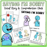 Saying I'm Sorry- A Social Story for How and When to Apologize
