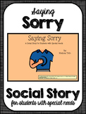 Saying Sorry- Social Narrative for Student's with Autism