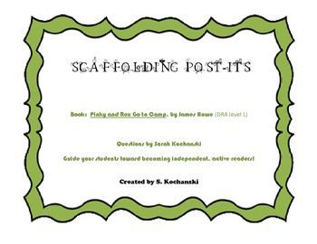 Preview of Scaffold Questions on Post-its - Pinky and Rex Go to Camp, by James Howe