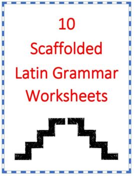 Preview of Scaffolded Latin Grammar Worksheets