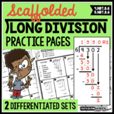Scaffolded Long Division Practice Packet - a unit of diffe