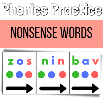 Preview of Reading Practice for Phonics: Nonsense Word Fluency, Sound It Out, Tap and Blend