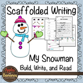 Snowman Writing - Scaffolded